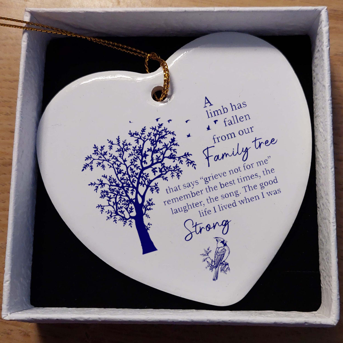 A Limb Has Fallen from Our Family Tree Ceramic Heart