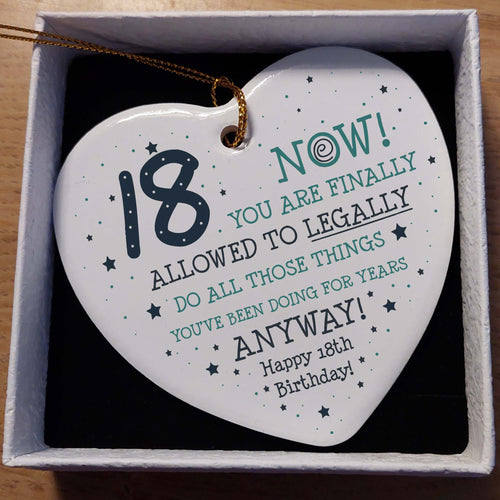 18th Birthday Now Your Legal Ceramic Heart