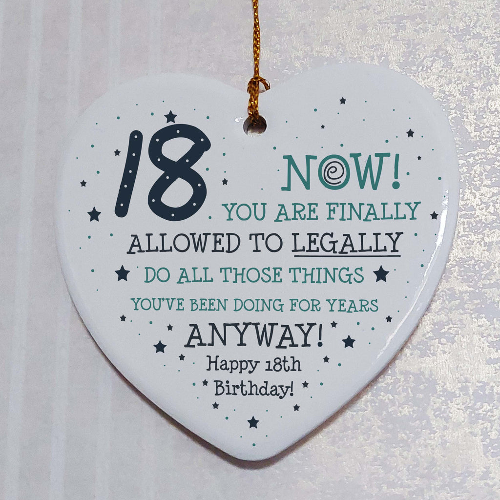 18th Birthday Now Your Legal Ceramic Heart
