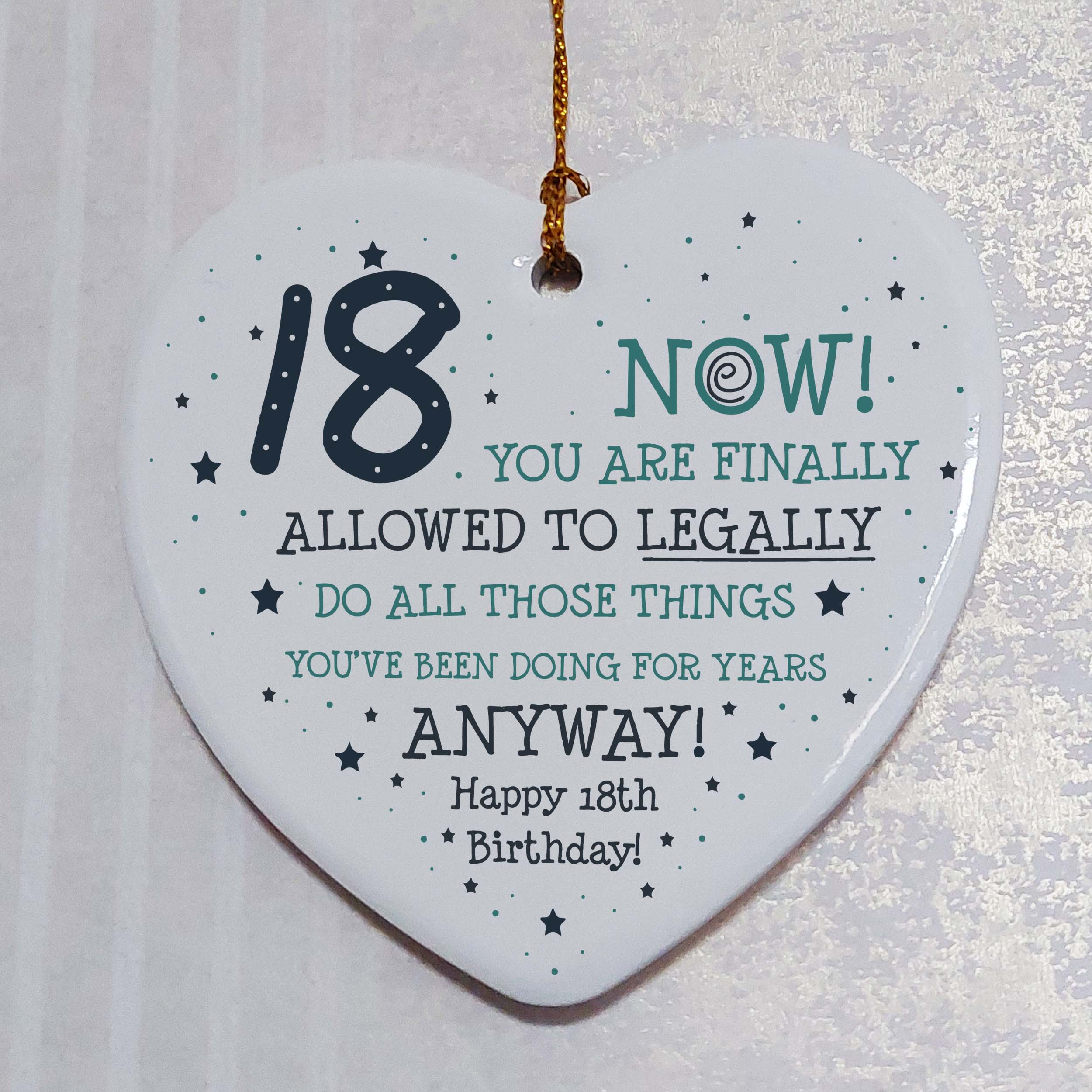 18th Birthday Now Your Legal Ceramic Heart