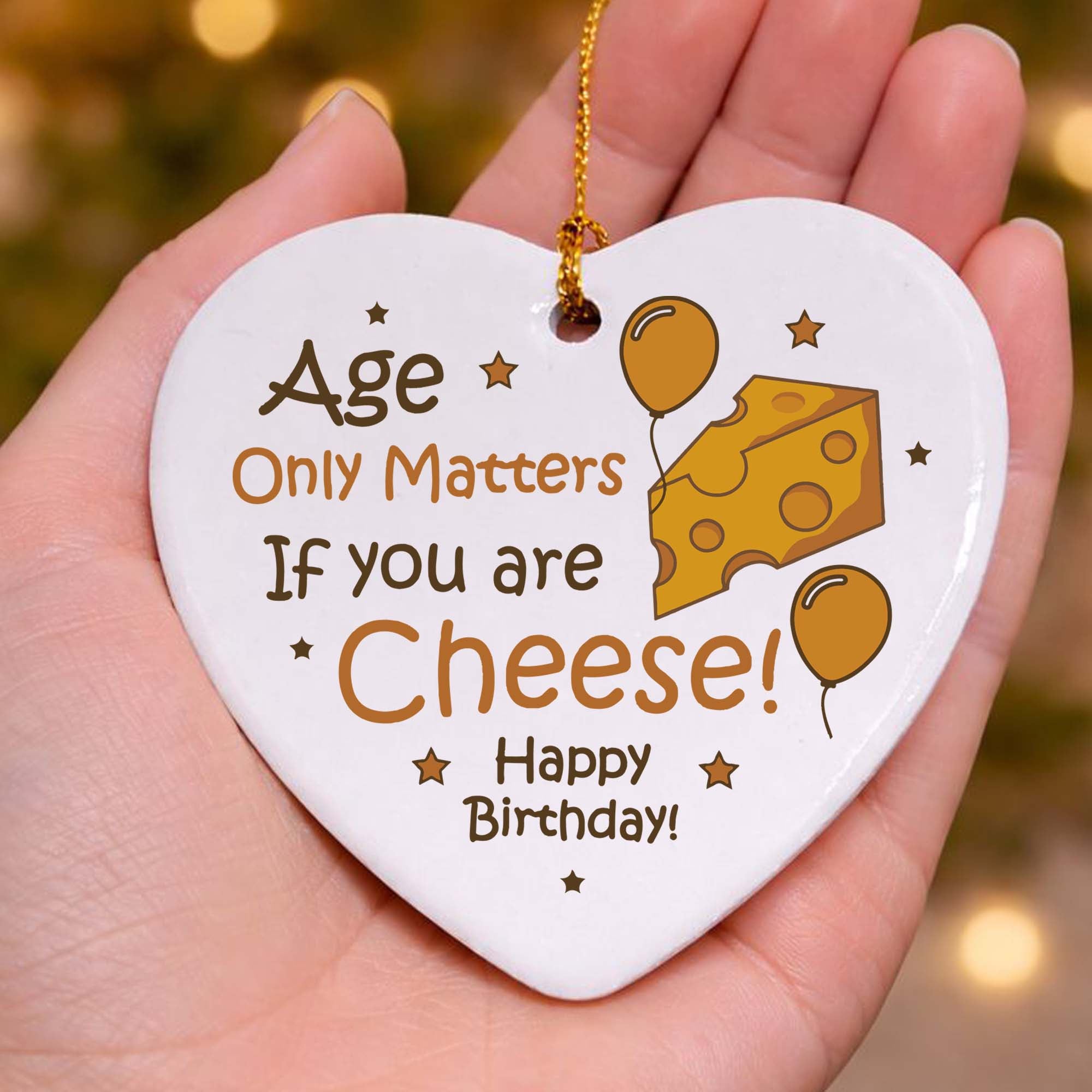 Age Only Matters If You Are Cheese Ceramic Heart