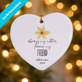 Always My Mother Forever My Friend Ceramic Heart