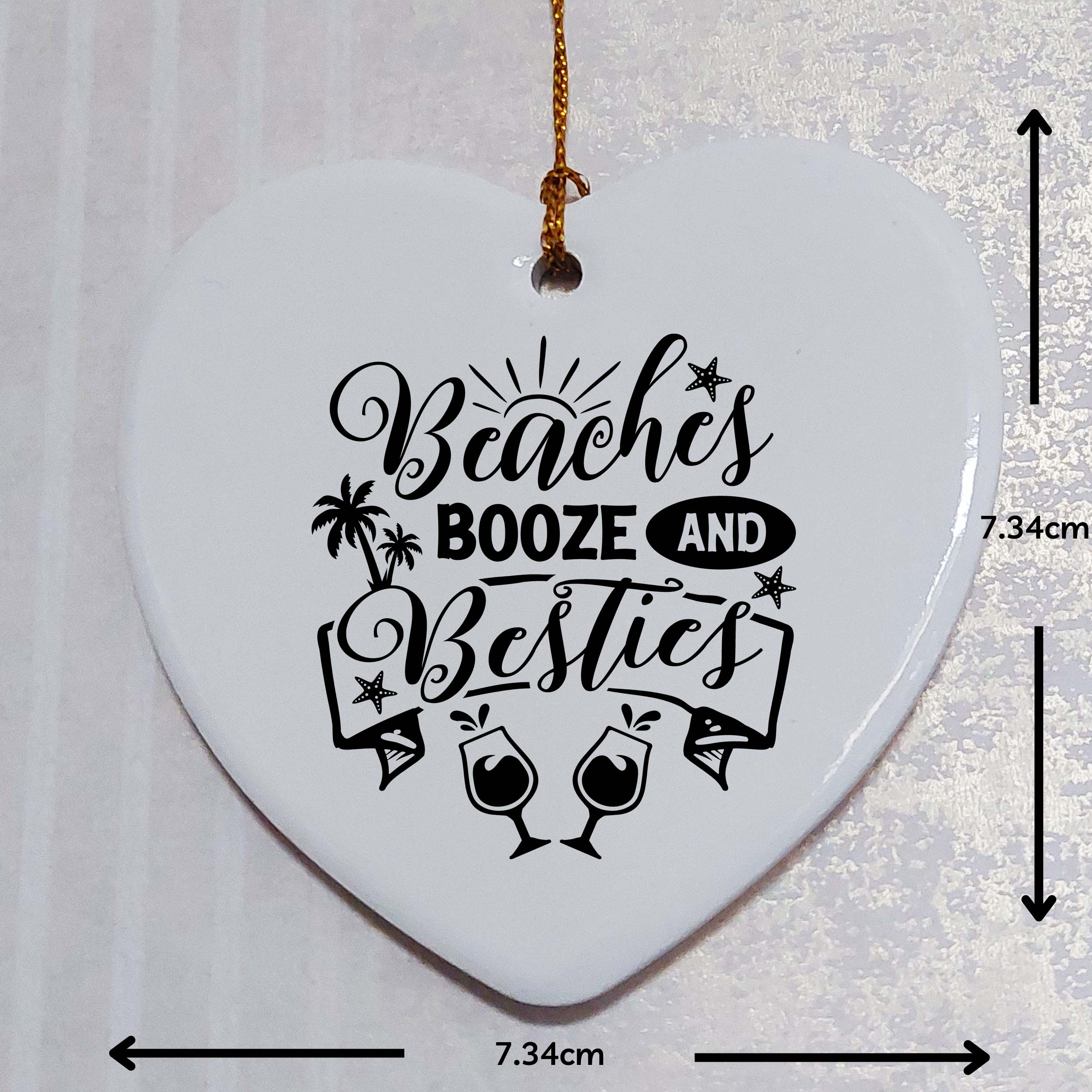 Beaches, Booze and Besties Ceramic Heart