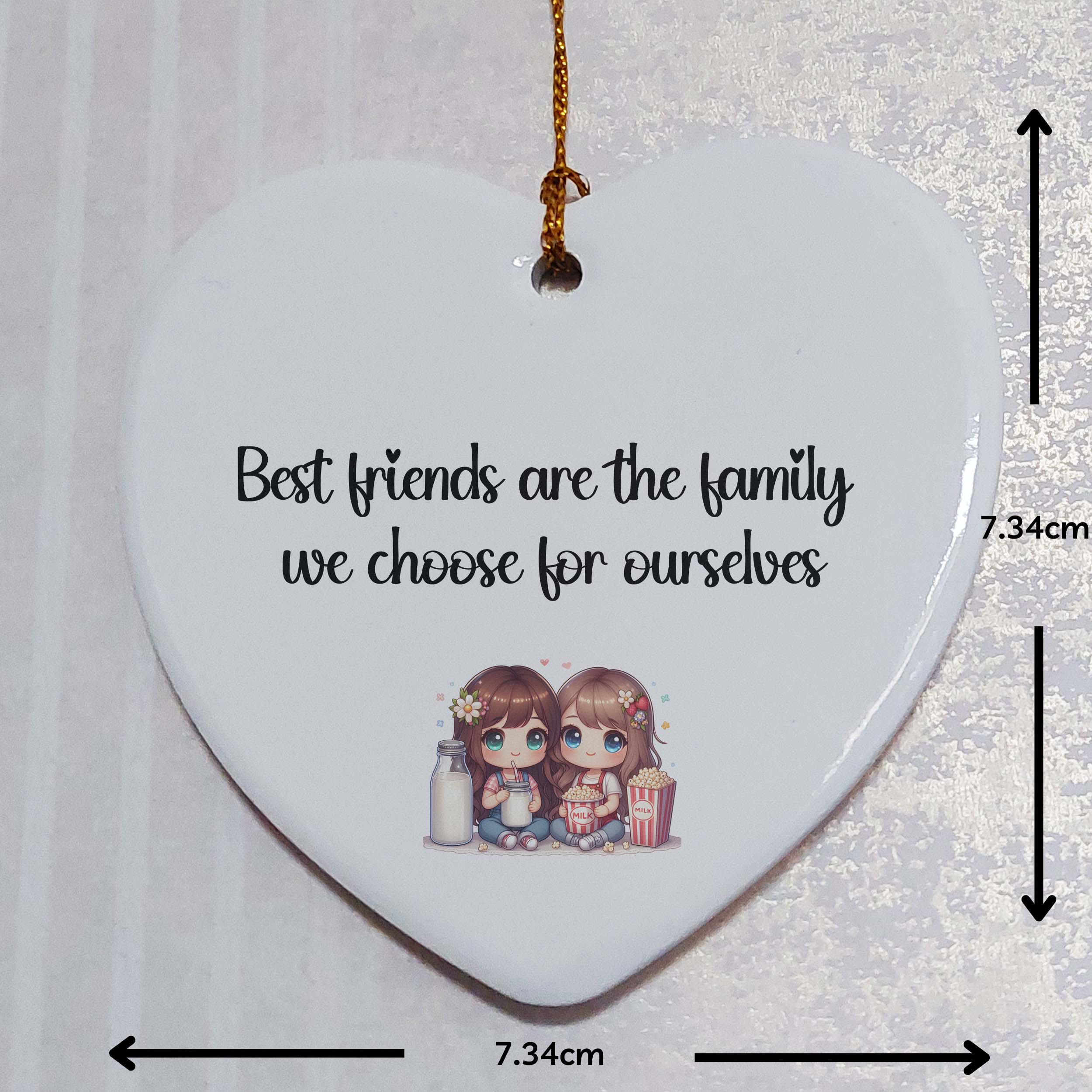 Best Friends are the Family We Chose for Ourselves Ceramic Heart