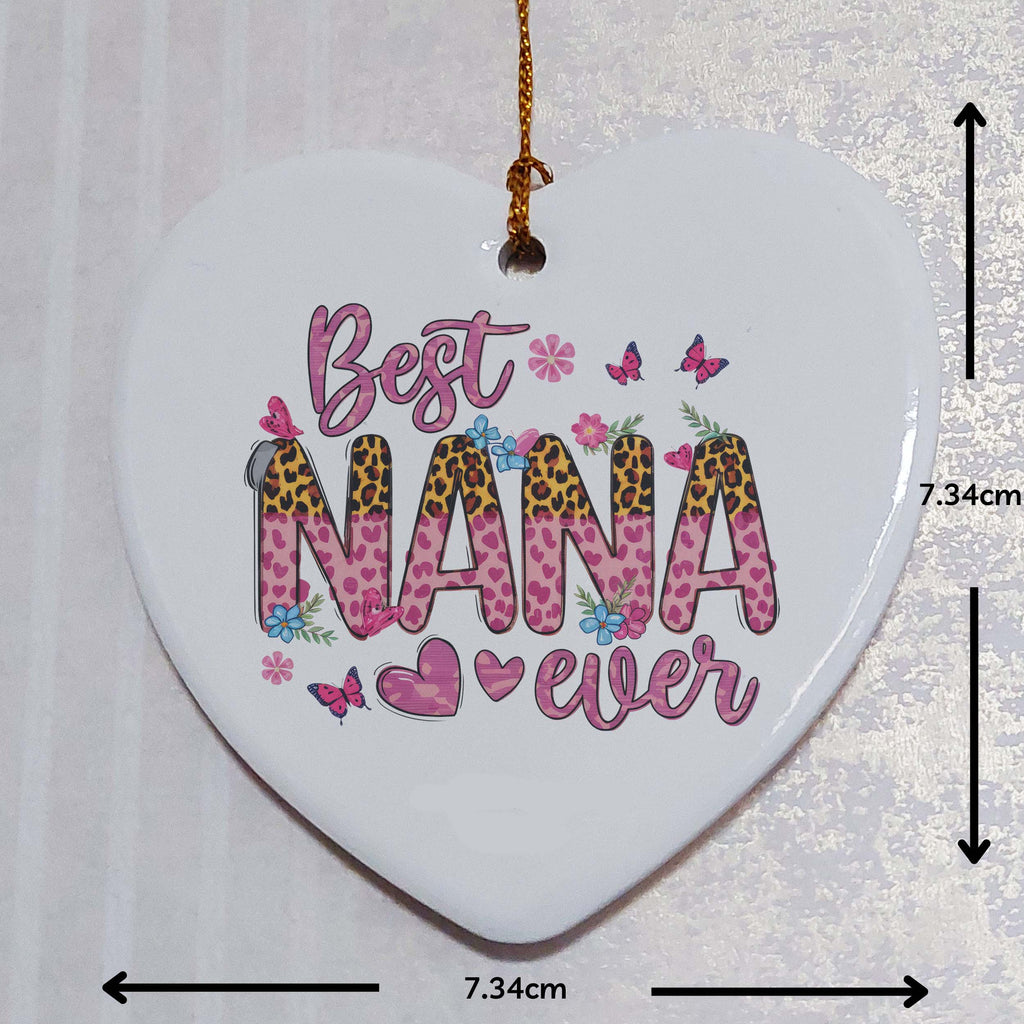 Best Nana Ever Ceramic Heart