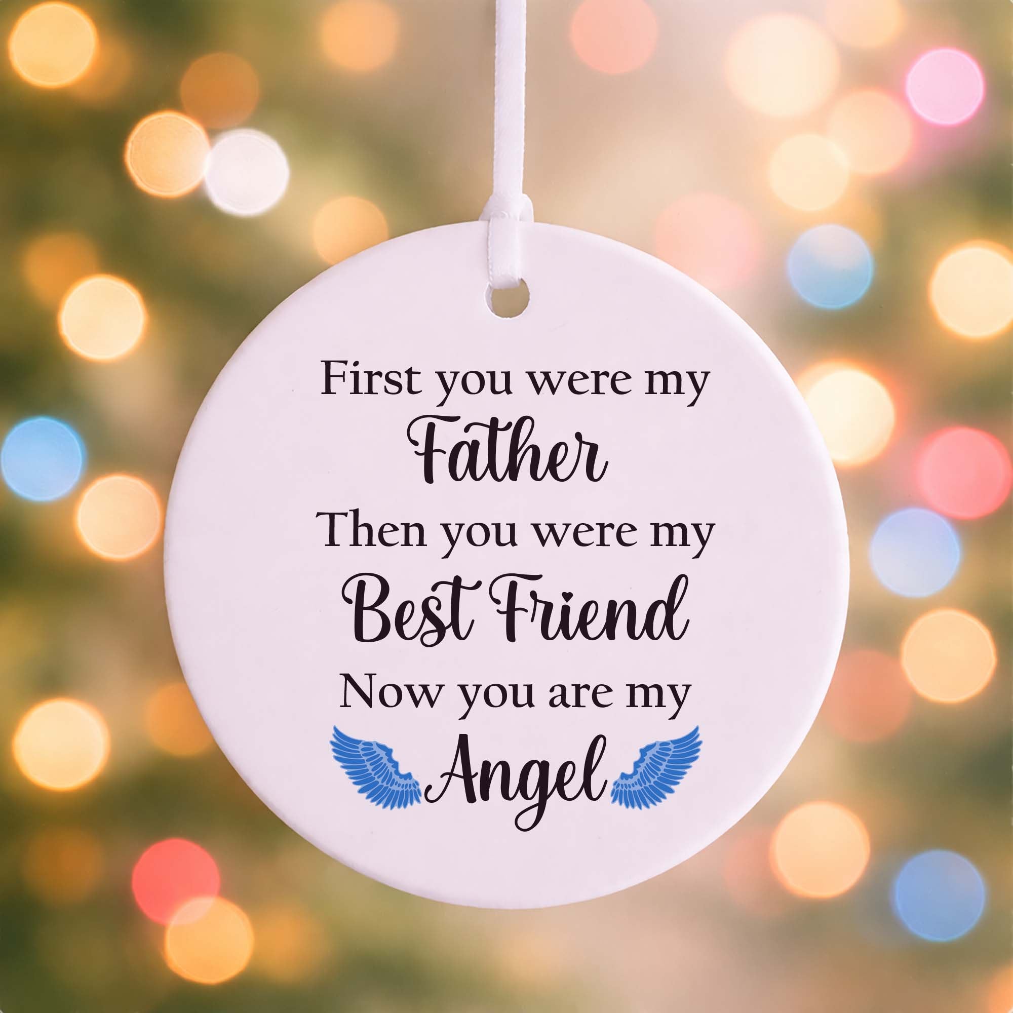 First You Were My Father Memorial Ceramic Ornament