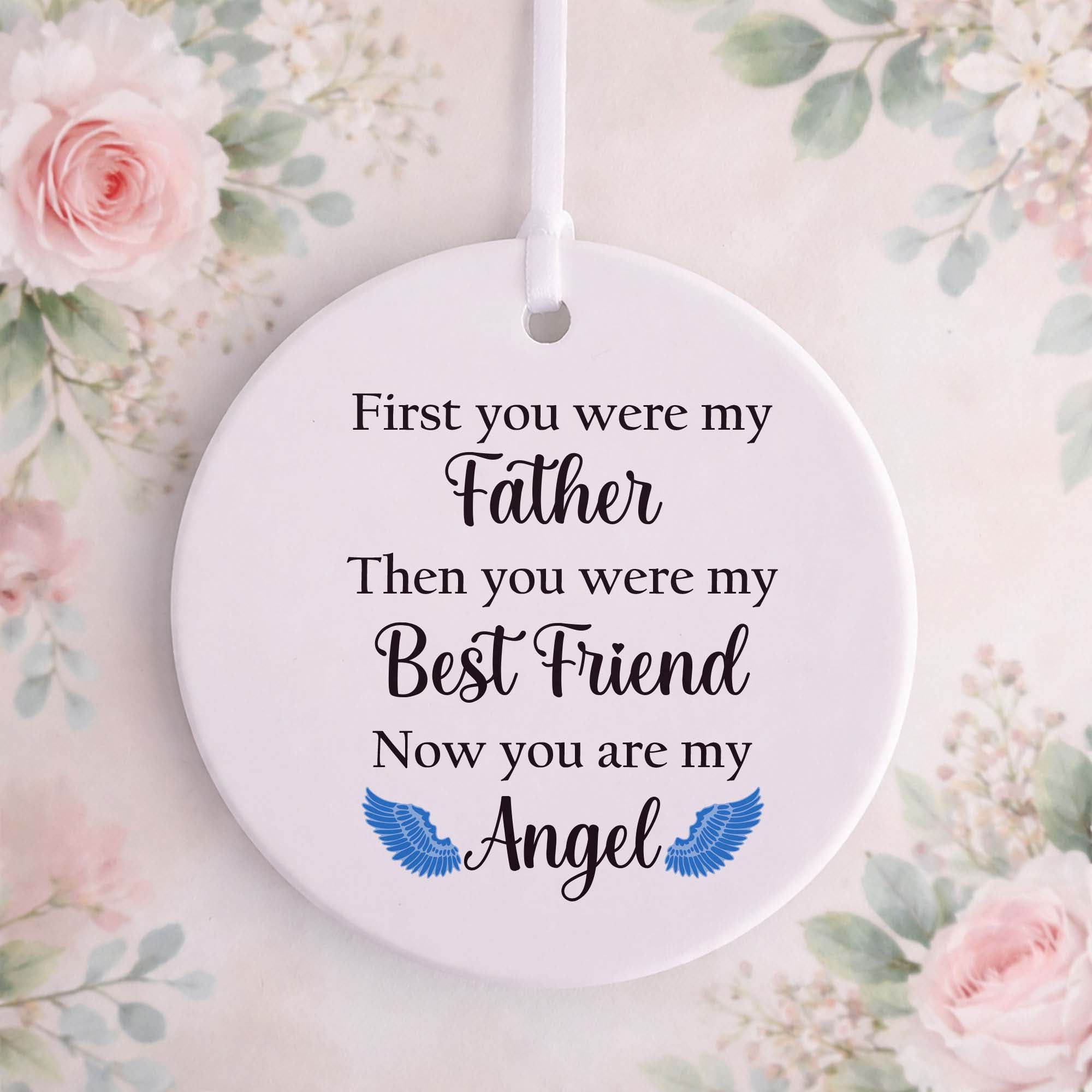 First You Were My Father Memorial Ceramic Ornament