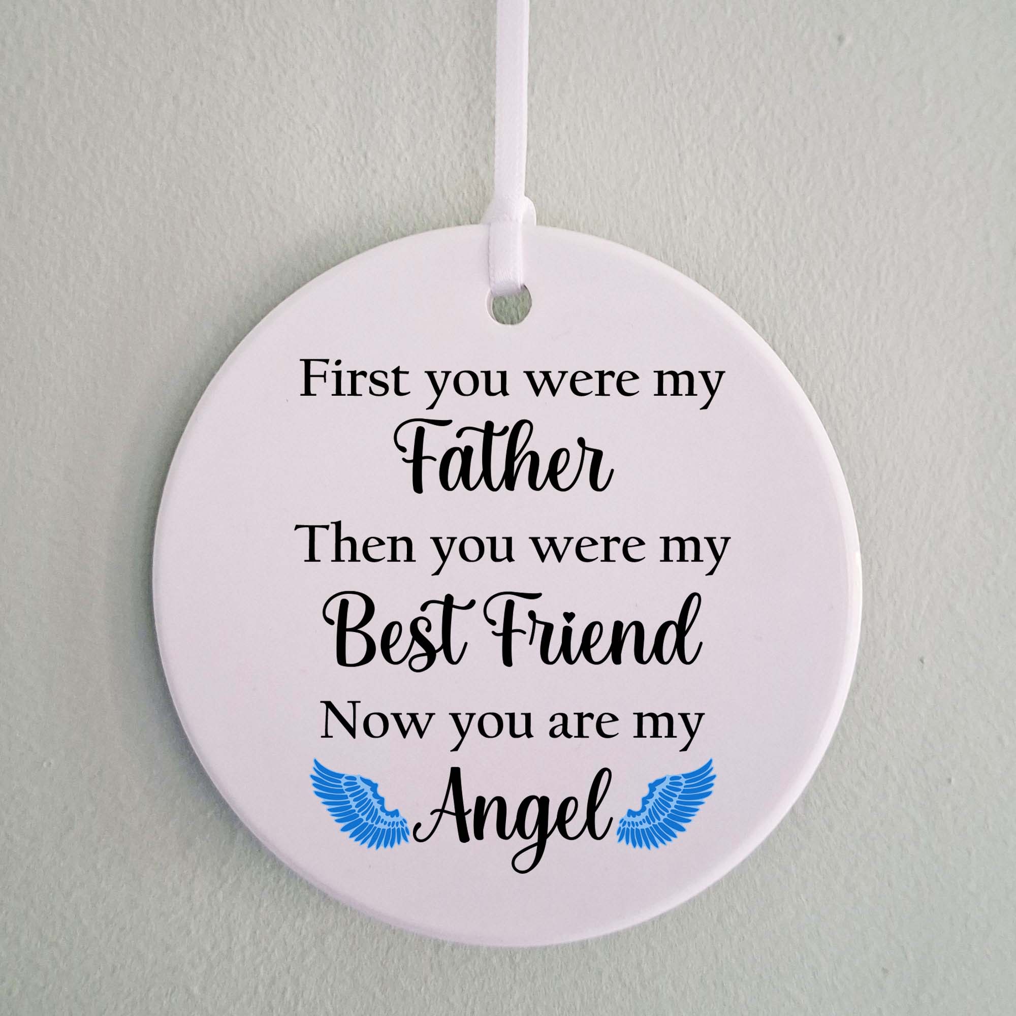 First You Were My Father Memorial Ceramic Ornament