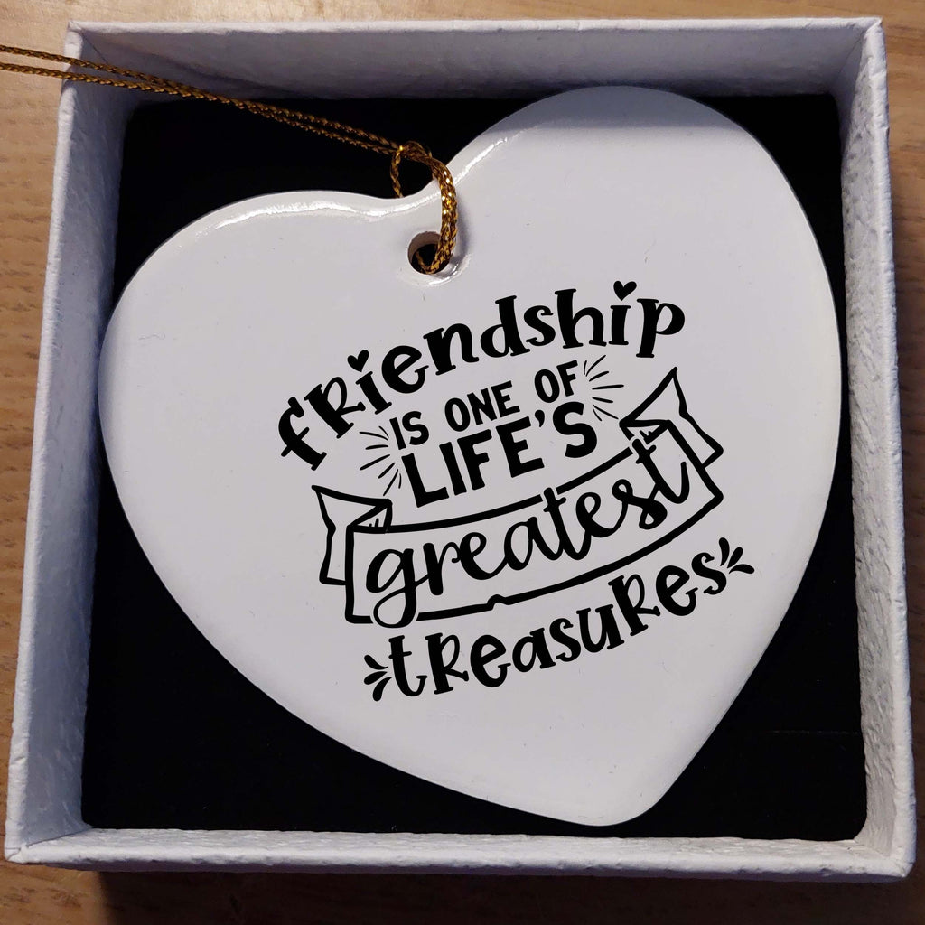 Friendship Is One of Life's Greatest Treasures Ceramic Heart
