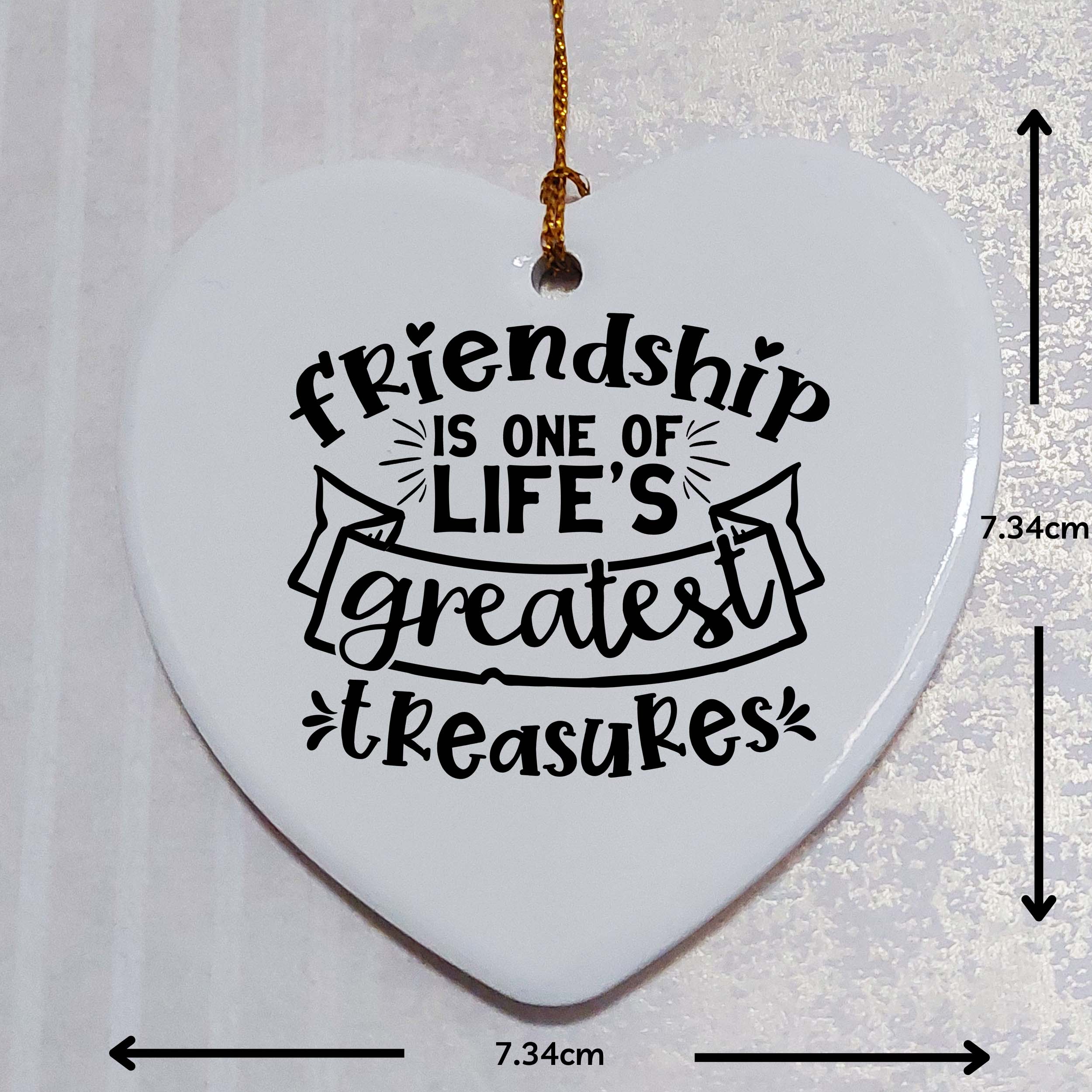 Friendship Is One of Life's Greatest Treasures Ceramic Heart