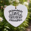 Friendship Is One of Life's Greatest Treasures Ceramic Heart