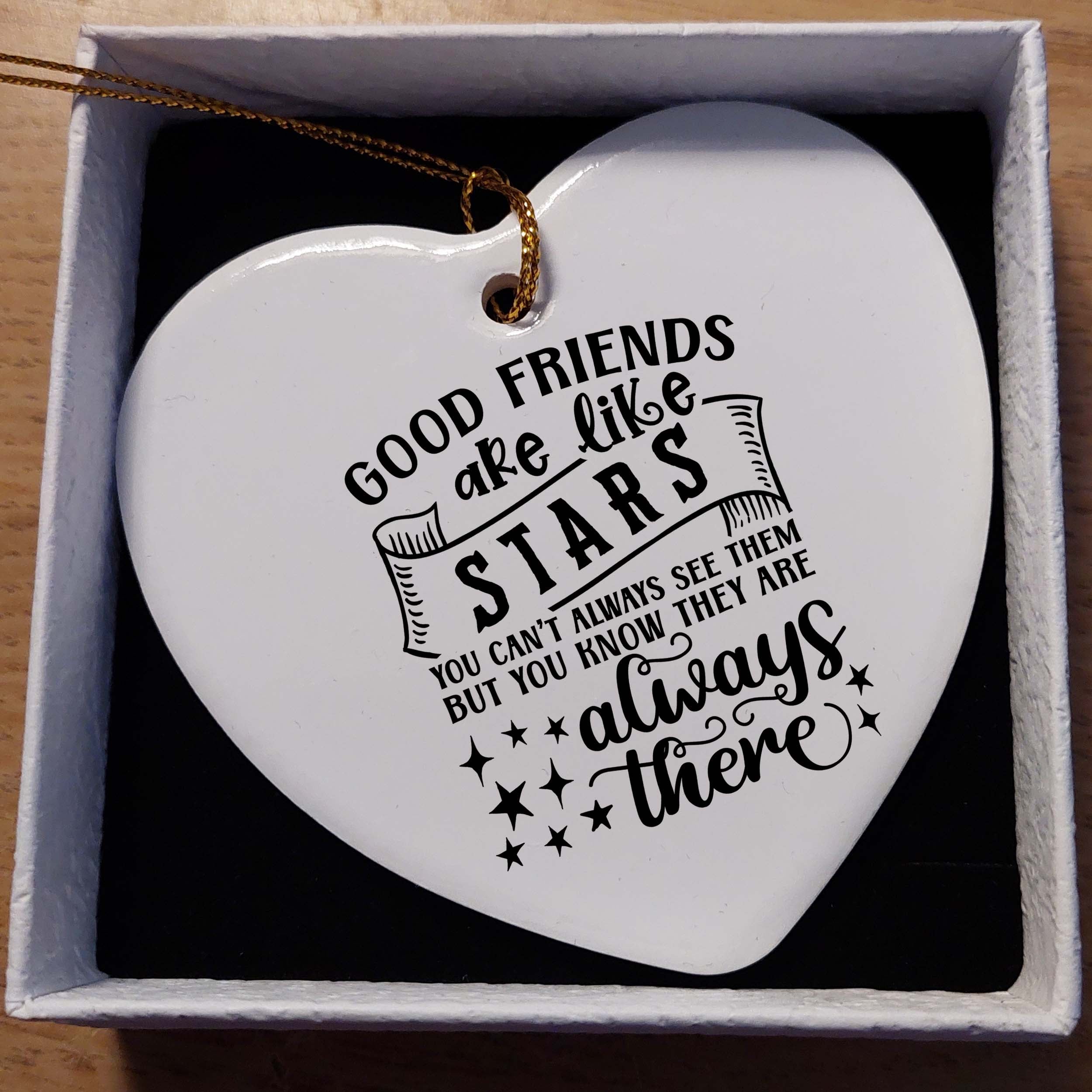 Good Friends are Like Stars Ceramic Heart
