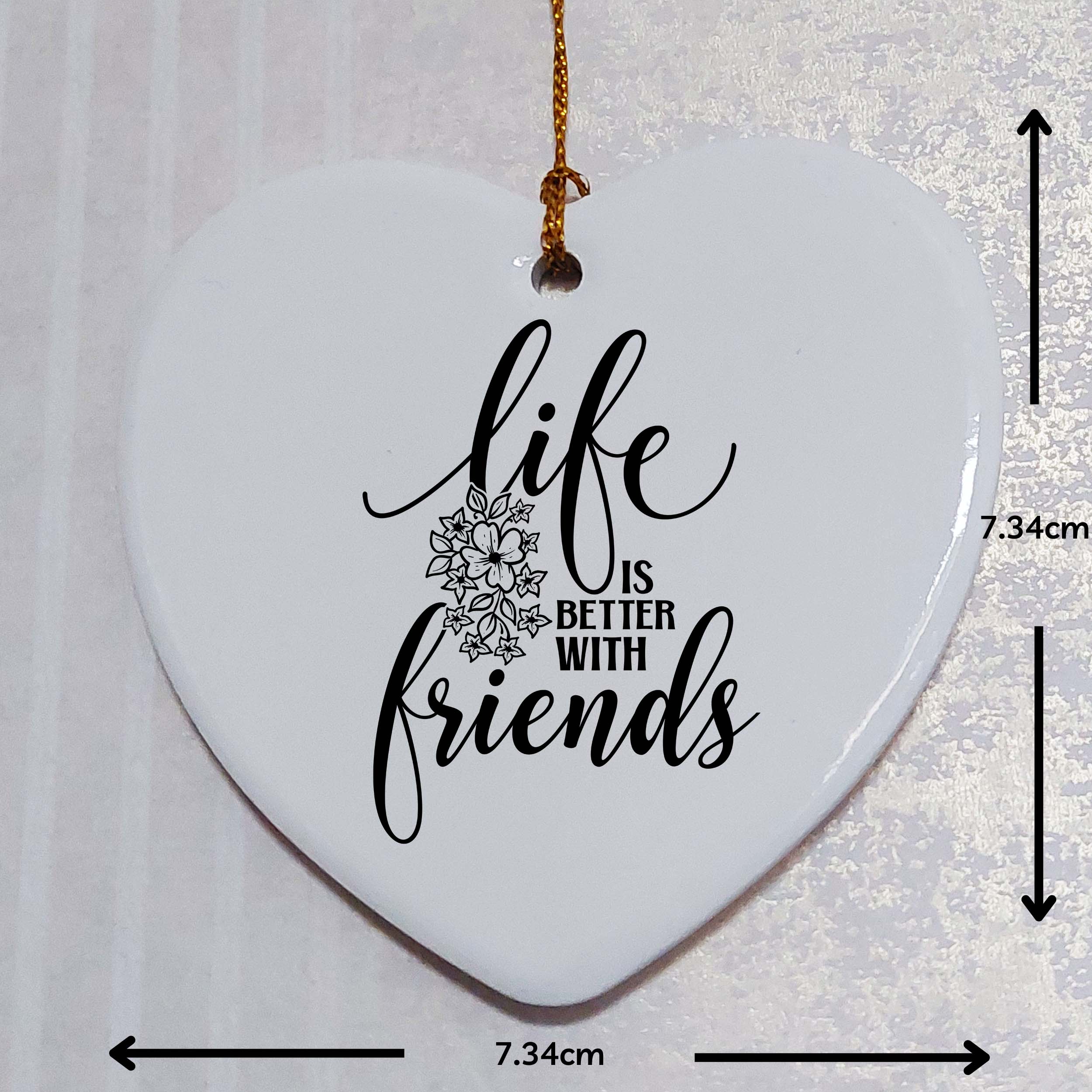 Life Is Better with Friends Ceramic Heart
