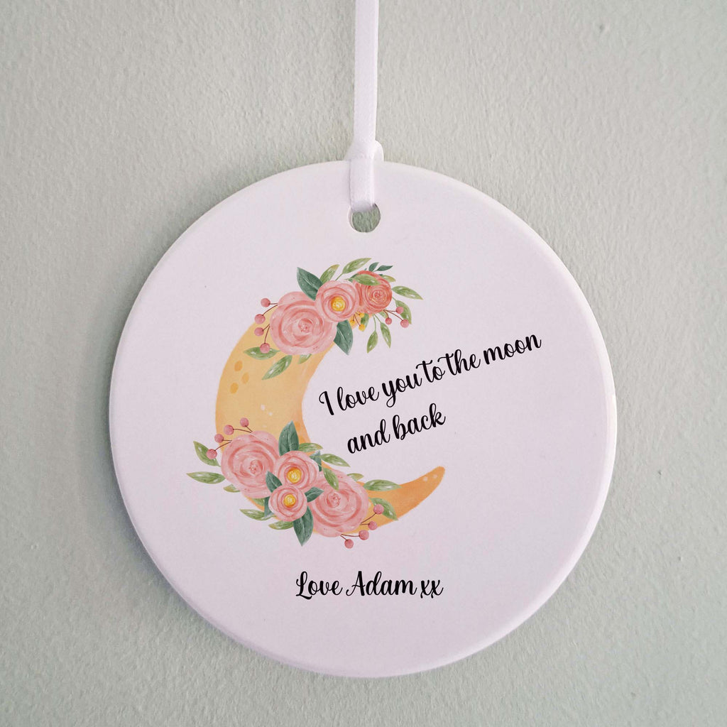 I Love You to the Moon and Back Ceramic Ornament