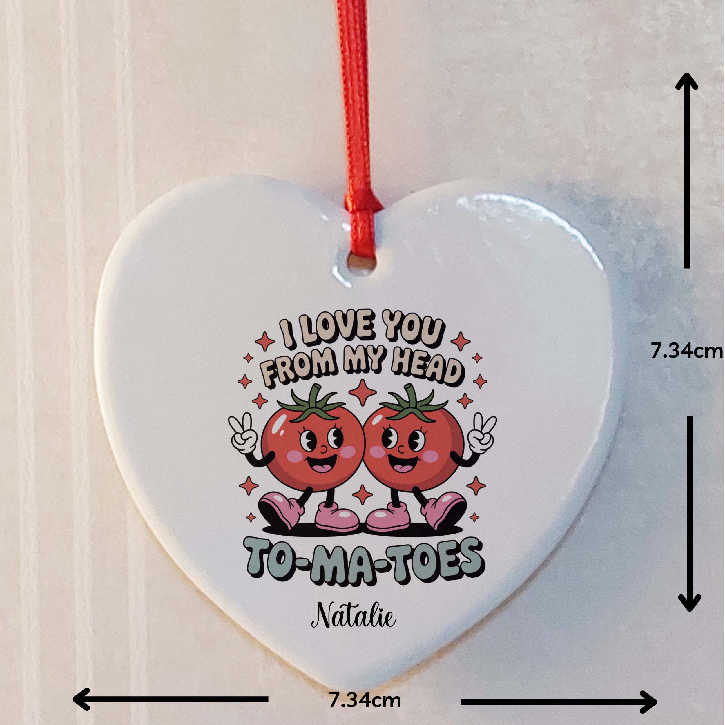 I Love You From My Head To-Ma-Toes Ceramic Heart
