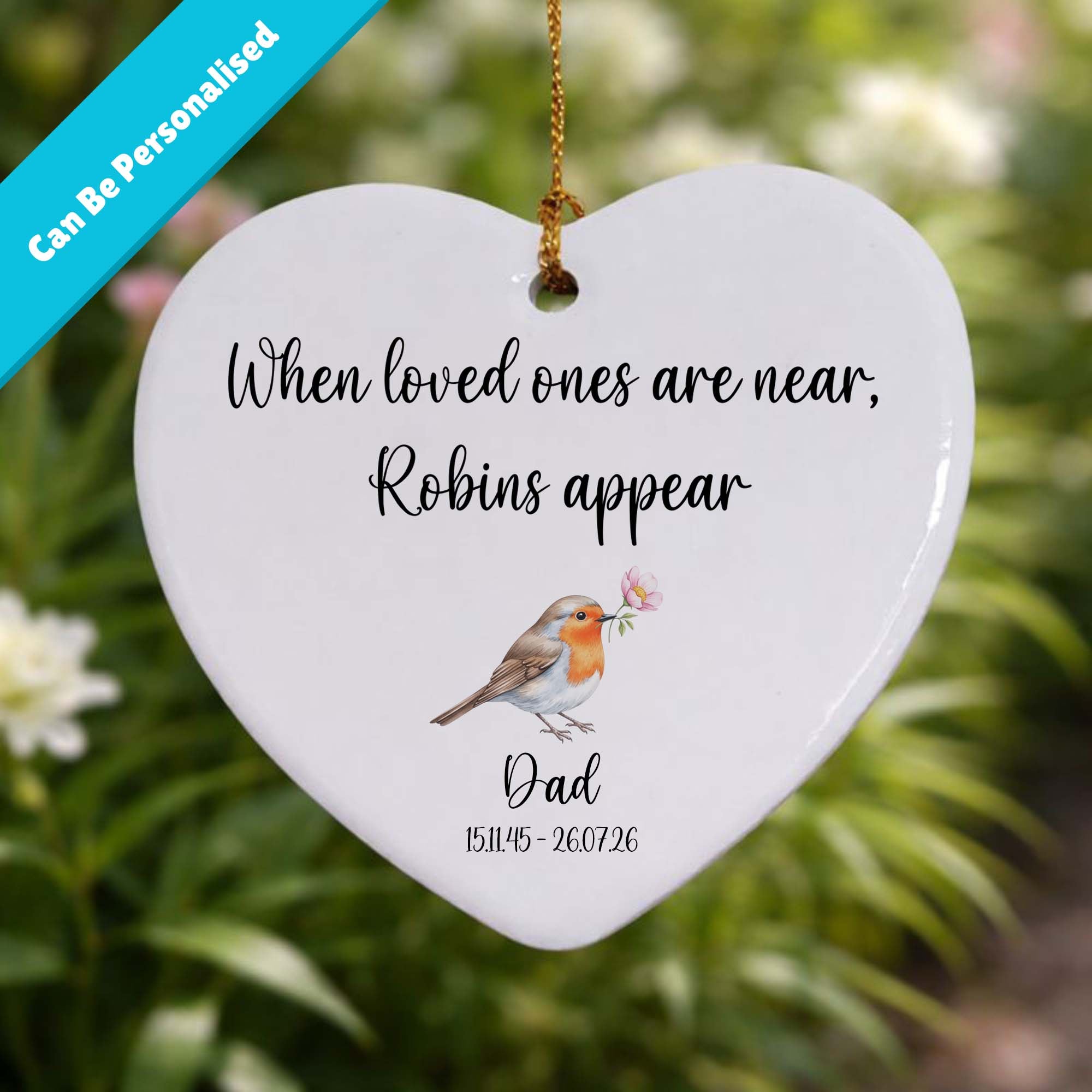 When Loved Ones Are Near Robins Appear Ceramic Heart